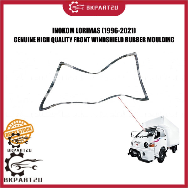 INOKOM LORIMAS (1996-2021)  FRONT WINDSHIELD RUBBER MOULDING CERMIN BESAR DEPAN RUBBER GENUINE 1PCS UNTUK SATU LORRY