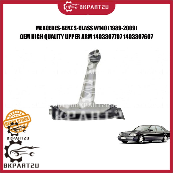 MERCEDES-BENZ S-CLASS W140 (1989-2009) UPPER ARM CONTROL ARM MADE BY OEM 1403307707 1403307607 3 MONTH WARRANTY