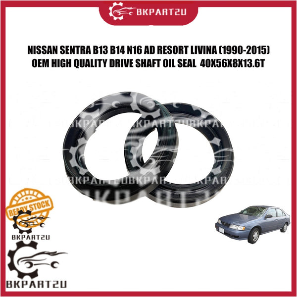 NISSAN SENTRA B13 B14 N16 AD RESORT LIVINA (1990-2015) DRIVE SHAFT OIL SEAL 40X56X8X13.6T PER PCS