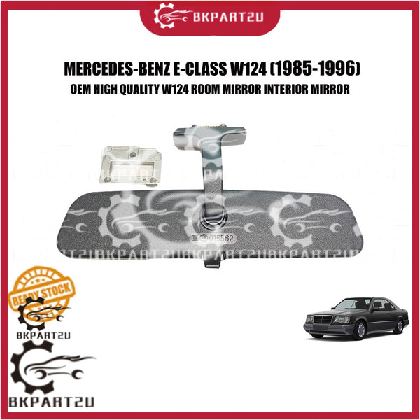 MERCEDES-BENZ E-CLASS W124 (1985-1996) ROOM MIRROR INTERIOR MIRROR CERMIN DALAM  MADE BY TAIWAN