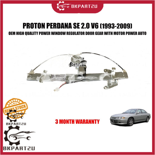 PROTON PERDANA SE 2.0 V6 (1993-2009) DOOR POWER GEAR WINDOW REGULATOR WITH MOTOR 3 BULAN WARRANTY