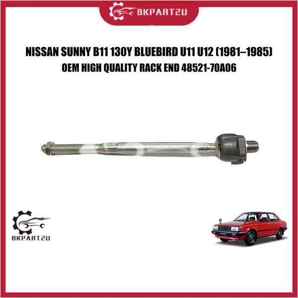 NISSAN SUNNY B11 130Y BLUEBIRD U11 U12 1981–1985 RACK END PER PCS OEM 48521-70A06 3 MONTH WARRANTY