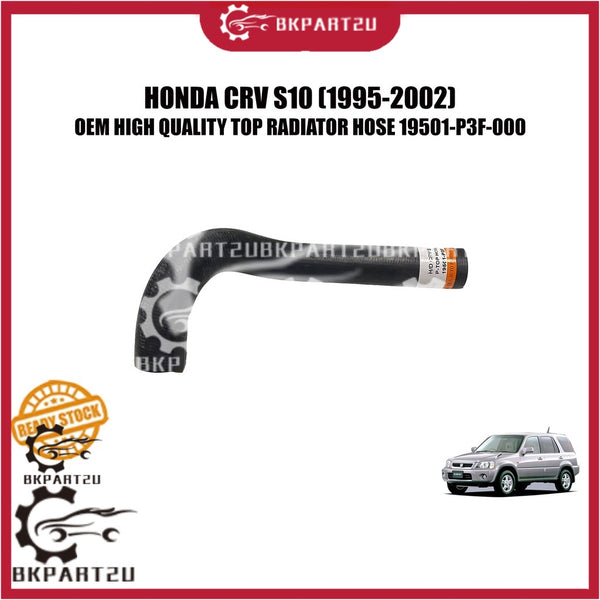 HONDA CRV S10 4X4 1ST MODEL (1995-2002) TOP RADIATOR HOSE ATAS MADE BY OEM 19501-P3F-000
