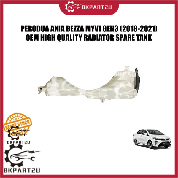 PERODUA AXIA BEZZA MYVI GEN3 (2018-2021) RADIATOR SPARE TANK MADE BY OEM WITH CAP AND HOSE