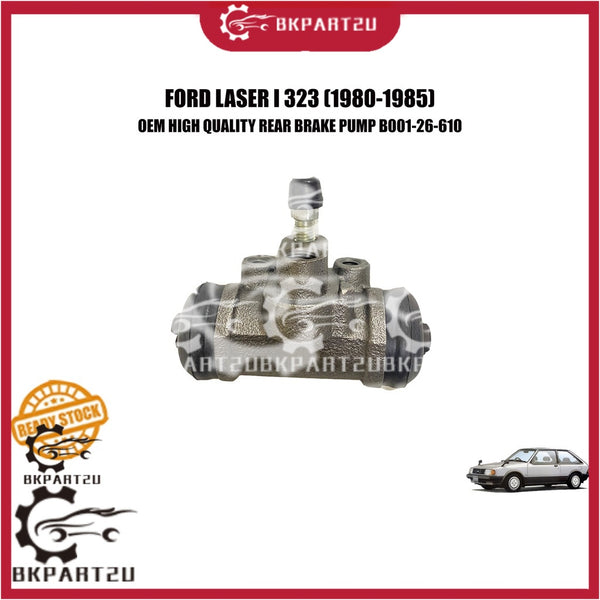 FORD LASER I 323 (1980-1985) REAR BRAKE PUMP CYLINDER PUMP MADE BY OEM 3 MONTH WARRANTY B001-26-610