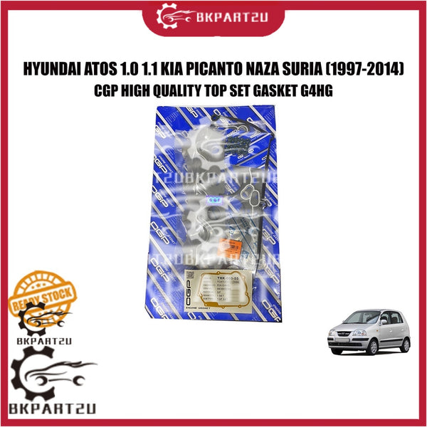 HYUNDAI ATOS 1.0 1.1 KIA PICANTO NAZA SURIA (1997-2014) OVERHAUL TOP SET GASKET CARBON G4HG MADE BY CGP