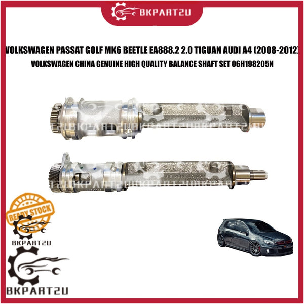 VOLKSWAGEN PASSAT GOLF MK6 BEETLE EA888.2 2.0 TIGUAN AUDI A4 BALANCE SHAFT SET VOLKSWAGEN CHINA GENUINE 06H198205N