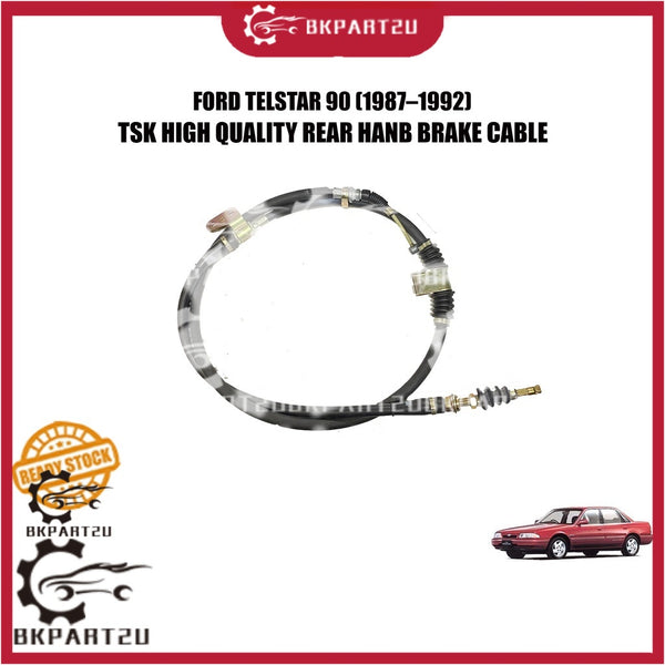 FORD TELSTAR 90 (1987–1992) REAR HANB BRAKE CABLE BRAKE BELAKANG HAND BRAKE TARIK MADE BY TSK JAPAN 6213 44 410