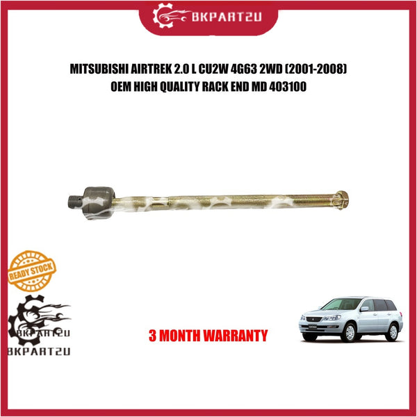 MITSUBISHI AIRTREK 2.0 L CU2W 4G63 2WD (2001-2008) RACK END MADE BY OEM PRICE PER PCS MD 403100 MD403100