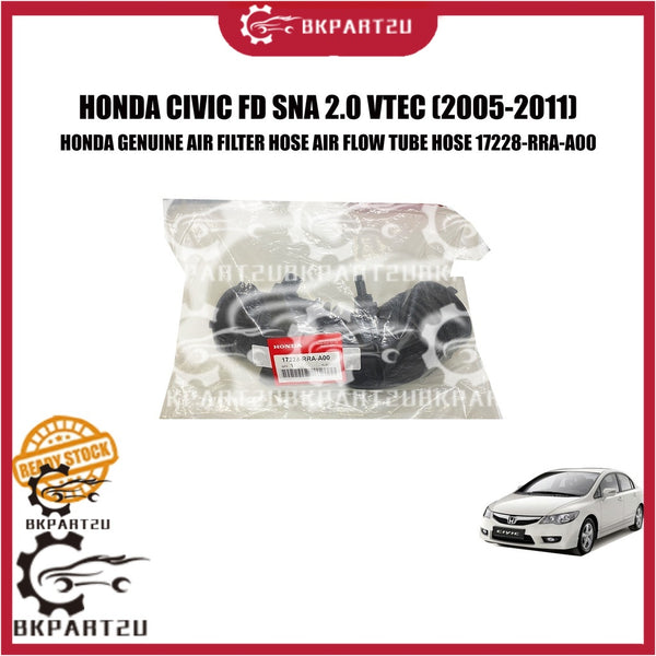 HONDA CIVIC FD SNA 2.0 VTEC (2005-2011) AIR FILTER HOSE AIR FLOW TUBE HOSE MADE BY HONDA GENUINE 17228-RRA-A00
