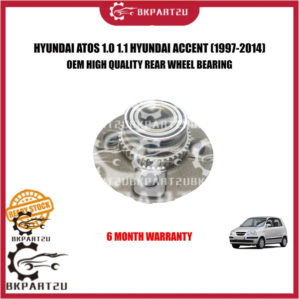 HYUNDAI ATOS 1.0 1.1 HYUNDAI ACCENT (1997-2014) REAR WHEEL BEARING BELAKANG TYRE MADE BY OEM 6 MONTH WARRANTY
