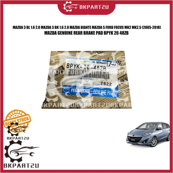 MAZDA 3 BL 1.6 2.0 MAZDA 3 BK 1.6 2.0 MAZDA BIANTE MAZDA 5 FORD FOCUS MK2 REAR BRAKE PAD MAZDA GENUINE BPYK 26 48ZB