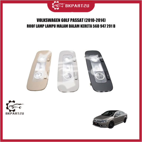 VOLKSWAGEN GOLF PASSAT ROOF LAMP LAMPU MALAM DALAM KERETA 56D 947 291 B