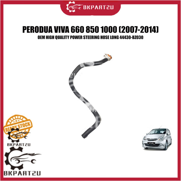 PERODUA VIVA 660 850 1000 (2007-2014) POWER STEERING HOSE BIG LONG 44430-BZ030 MADE BY OEM