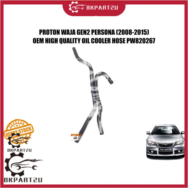 PROTON WAJA GEN2 PERSONA CPS AUTO MANUAL (2008-2015) OIL COOLER HOSE PW820267 MADE BY OEM