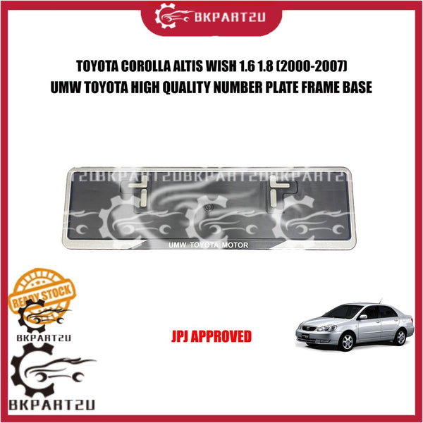 TOYOTA COROLLA ALTIS WISH 1.6 1.8 (2000-2007) NUMBER PLATE FRAME BASE UMW TOYOTA HIGH QUALITY