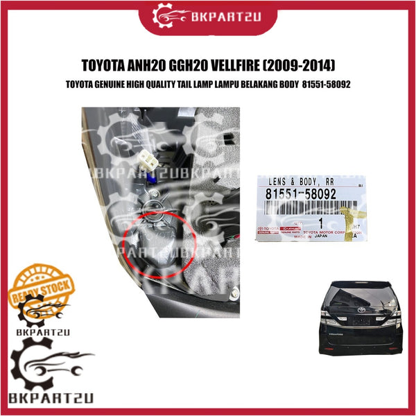 TOYOTA ANH20 GGH20 VELLFIRE (2009-2014) TAIL LAMP LAMPU BELAKANG BODY MADE BY TOYOTA GENUINE ORI 81551-58092