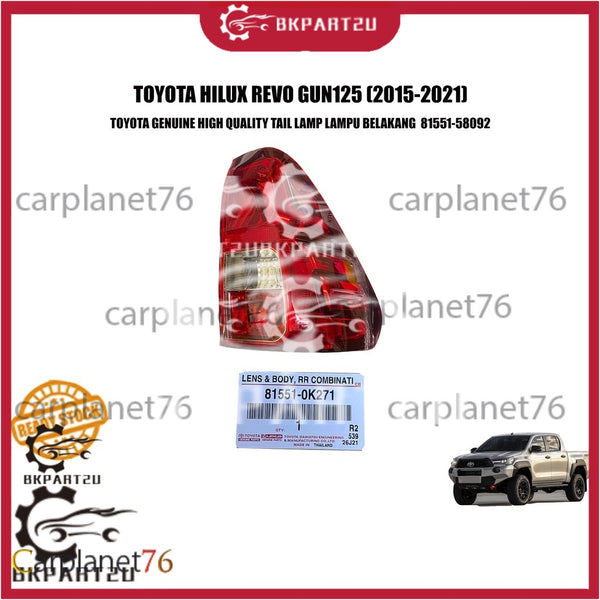 TOYOTA HILUX REVO GUN125 (2015-2021) TAIL LAMP LAMPU BELAKANG MADE BY TOYOTA GENUINE ORIGINAL  81551-58092