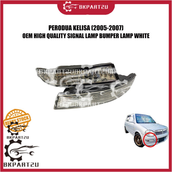 PERODUA KELISA 05  (2005-2007) SIGNAL LAMP BUMPER LAMP WHITE CRYSTAL MADE BY OEM PRICE PER SET 2 PCS