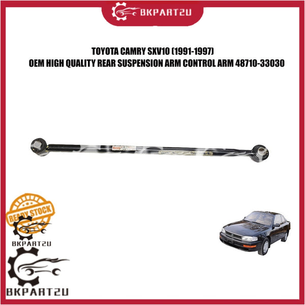 TOYOTA CAMRY SXV10 2.2 (1991-1997) REAR SUSPENSION ARM CONTROL ARM BELAKANG ARM MADE BY OEM THAILAND  48710-33030