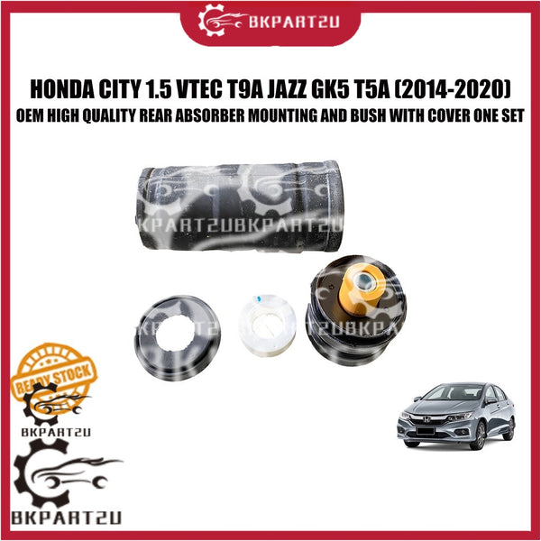 HONDA CITY 1.5 VTEC T9A JAZZ GK5 T5A HRV T7A (2014-2020) REAR ABSORBER MOUNTING AND BUSH WITH COVER 4 PCS PRICE PER PCS