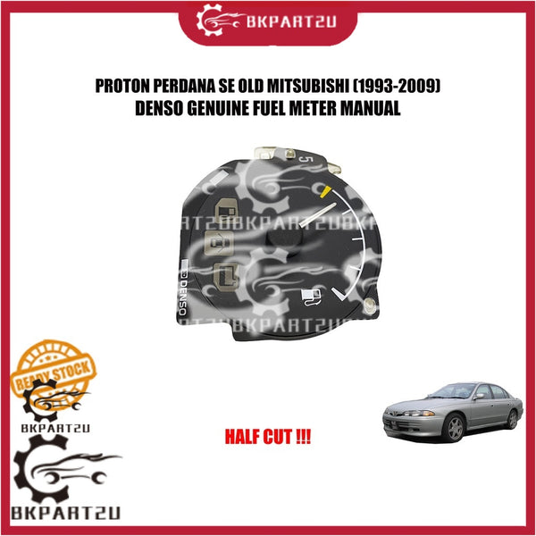 PROTON PERDANA SE OLD MITSUBISHI (1993-2009) FUEL METER MANUAL MINYAK PETROL METER MADE BY DENSO GENUINE HALF CUT 2ND