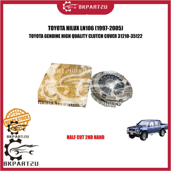 TOYOTA HILUX LN106 (1997-2005) CLUTCH PRESSURE PLATE CLUTCH COVER MADE BY TOYOTA GENUINE 31210-35122 HALF CUT 2ND HAND!