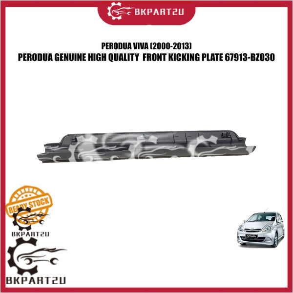 PERODUA VIVA (2000-2013) FRONT KICKING PLATE PAPAN LANTAI  MADE BY PERODUA ORIGINAL 67913-BZ030