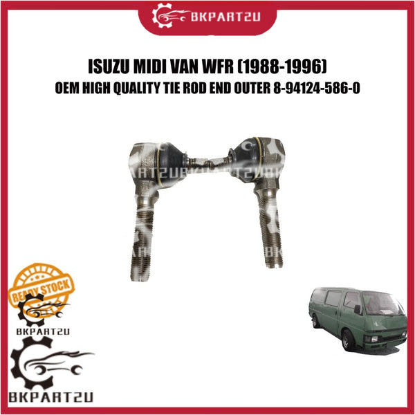 ISUZU MIDI FARGO VAN WFR (1988-1996) STEERING TIE ROD END OUTER BELAH TYRE MADE BY OEM 8-94124-586-0 PRICE PER SET 2 PCS