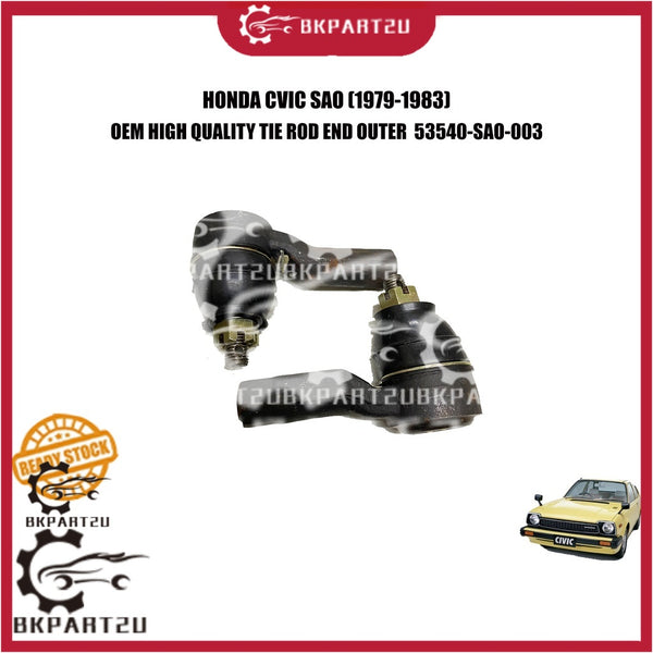 HONDA CVIC SAO 634 SB4 SBO (1979-1983) STEERING TIE ROD END OUTER OEM 53540-SAO-003 ONE SET 2 PCS