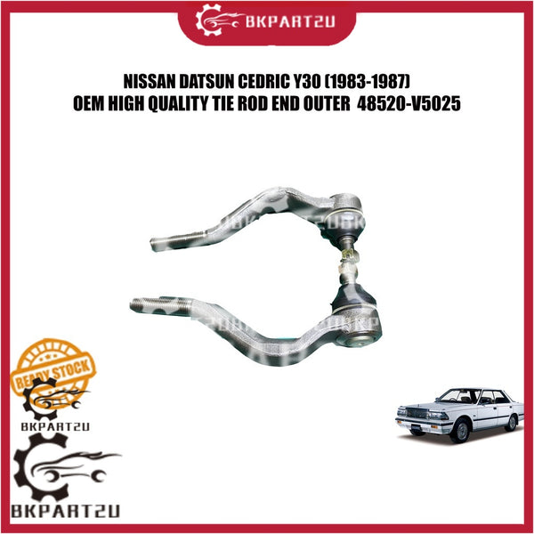 NISSAN DATSUN CEDRIC Y30 (1983-1987) STEERING TIE ROD END OUTER BELAH TYRE  MADE BY OEM  48520-V5025