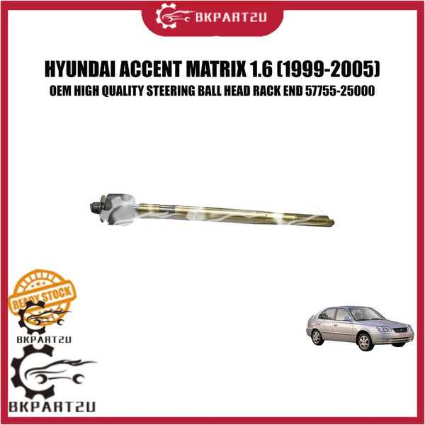 HYUNDAI ACCENT MATRIX 1.6 (1999-2005) STEERING BALL HEAD RACK END MADE BY OEM 57755-25000 PRICE PER PCS