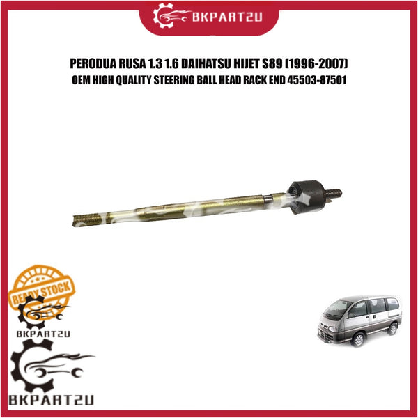 PERODUA RUSA 1.3 1.6 DAIHATSU HIJET S89 (1996-2007) STEERING BALL HEAD RACK END MADE BY OEM 45503-87501 PRICE PER PCS