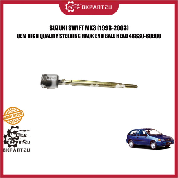 SUZUKI SWIFT MK3 OLD  (1993-2003) STEERING RACK END BALL HEAD MADE BY OEM  48830-60B00 PRICE PER PCS