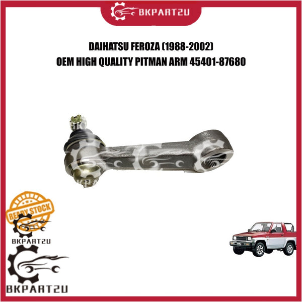 DAIHATSU FEROZA F300 (1988-2002) STEERING ARM PITMAN ARM MADE BY OEM 45401-87680