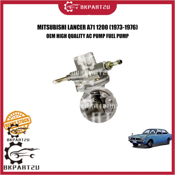 MITSUBISHI LANCER A71 1200 (1973-1976) AC PUMP FUEL PUMP MECHANICAL PUMP MADE BY OEM