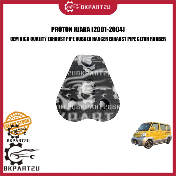 PROTON JUARA (2001-2004) EXHAUST PIPE RUBBER HANGER EXHAUST PIPE GETAH RUBBER MADE BY OEM PRICE PER PCS