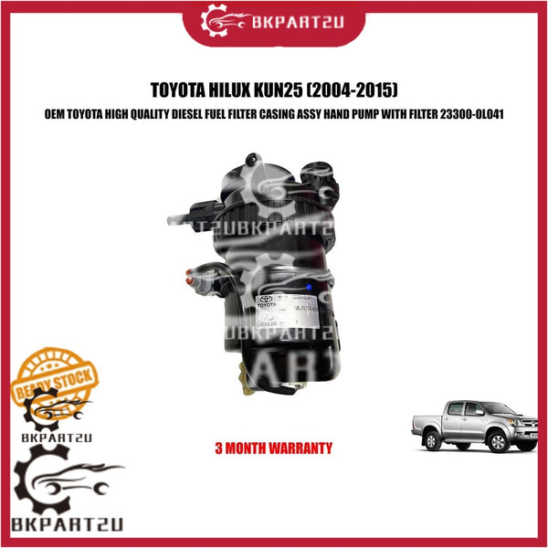 TOYOTA HILUX KUN25 (2004-2015) DIESEL FUEL FILTER CASING HOUSING RUMAH ASSY HAND PUMP WITH FILTER OEM TOYOTA 23300-0L041