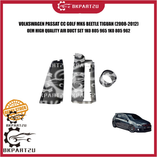 VOLKSWAGEN PASSAT CC GOLF MK6 BEETLE TIGUAN (2008-2012) AIR DUCT SET 1K0 805 965 1K0 805 962 ONE SET