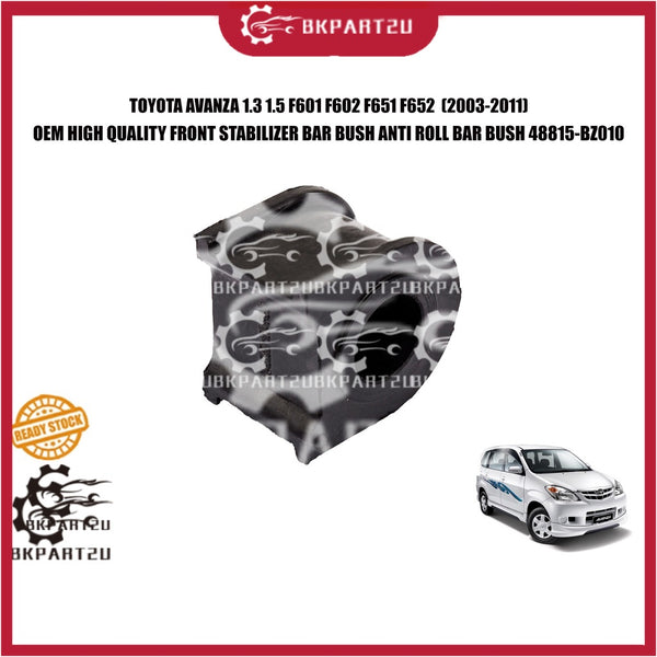 TOYOTA AVANZA 1.3 1.5 F601 F602 F651 F652 FRONT STAB BUSH ANTI ROLL BAR BUSH STABILZER BUSH 17 PRICE PER SET 48815-BZ010