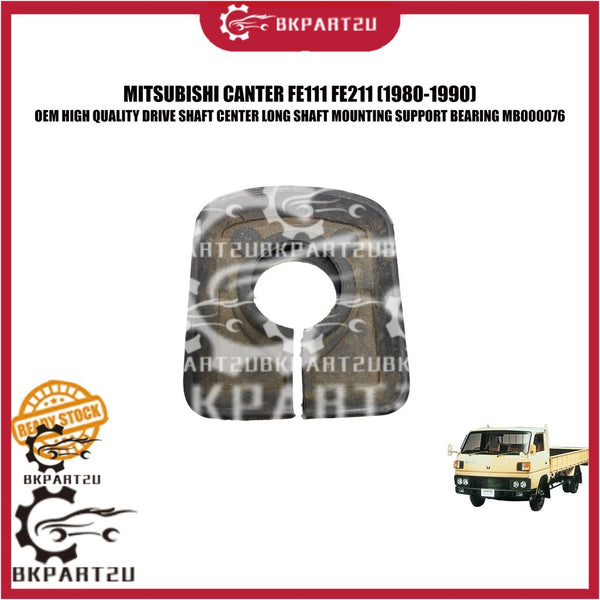 MITSUBISHI CANTER FE111 FE211 (1980-1990) DRIVE SHAFT CENTER LONG SHAFT MOUNTING SUPPORT BEARING MB000076