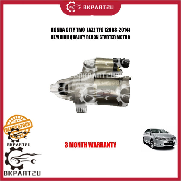 HONDA CITY TMO JAZZ TFO (2008-2014) RECON STARTER MOTOR MADE BY OEM 3 MONTH WARRANTY