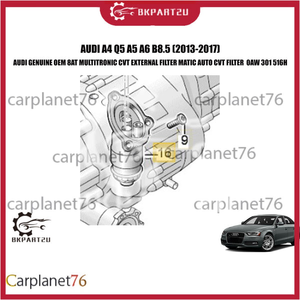 AUDI A4 Q5 A5 A6 B8.5 FACELIFT (2013-2017) CVT GEAR BOX AUTO FILTER EXTERNAl 0AW301516H AUDI GENUINE OEM 0AW 301 516H