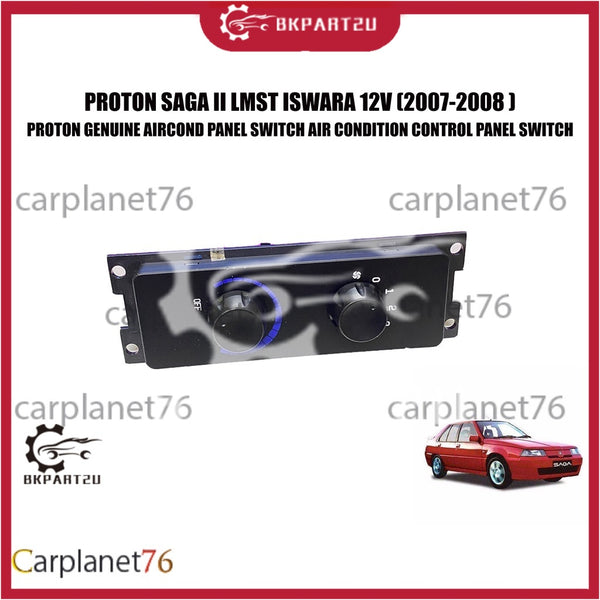 PROTON SAGA II LMST ISWARA 12V AIRCOND PANEL SWITCH AIR CONDITION CONTROL SWITCH PROTON PANEL KAWALAN PEDINGIN UDARA