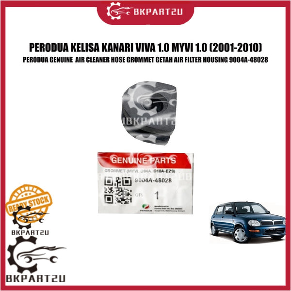 PERODUA KELISA KANARI VIVA 1.0  AIR CLEANER HOSE GROMMET GETAH AIR FILTER HOUSING ROUND 9004A-48028 PERODUA ORIGINAL