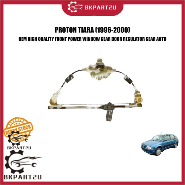 PROTON TIARA (1996-2000) DEPAN WINDOW GEAR DOOR REGULATOR GEAR DEPAN  DEPAN POWER WINDOW CERMIN