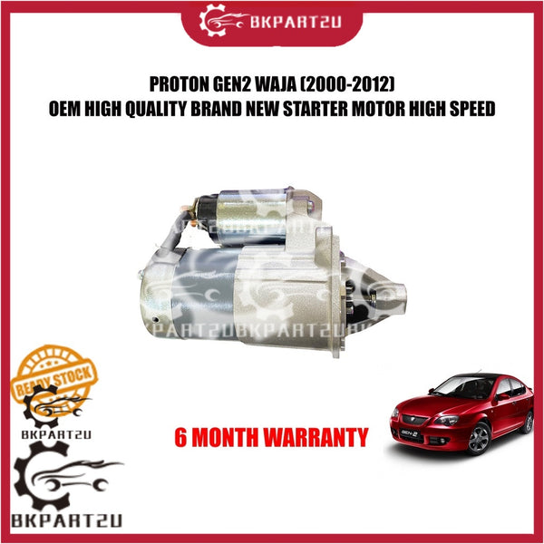 PROTON GEN2 WAJA (2000-2012) STARTER MOTOR HIGH SPEED MADE BY BRAND NEW BARU 6 MONTH WARRANTY