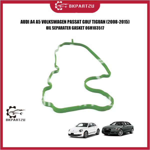 AUDI A4 A5 VOLKSWAGEN PASSAT GOLF TIGUAN OIL SEPARATER GASKET 06H103517