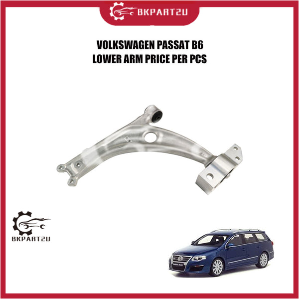 VOLKSWAGEN PASSAT B6 LOWER ARM PRICE PER PCS