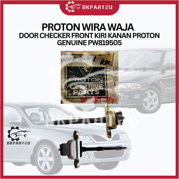 PROTON WIRA WAJA DOOR CHECKER FRONT KIRI KANAN PROTON GENUINE PW819505